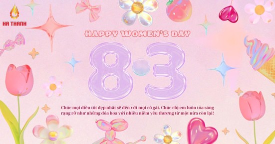 CHÚC MỪNG NGÀY QUỐC TẾ PHỤ NỮ 8/3