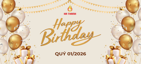 CHÚC MỪNG SINH NHẬT CBNV QUÝ I
